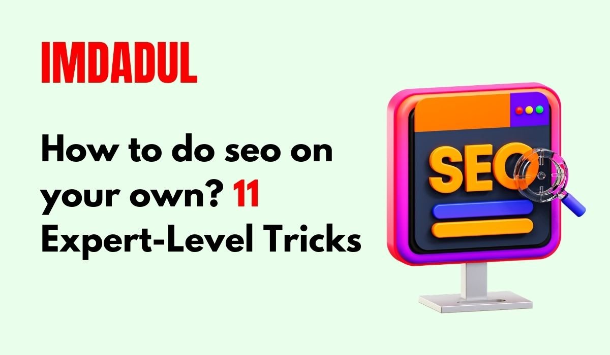 How to do seo on your own