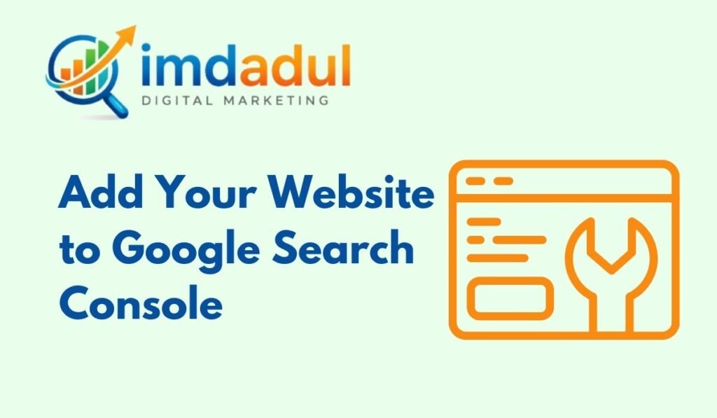 Add Your Website to Google Search Console