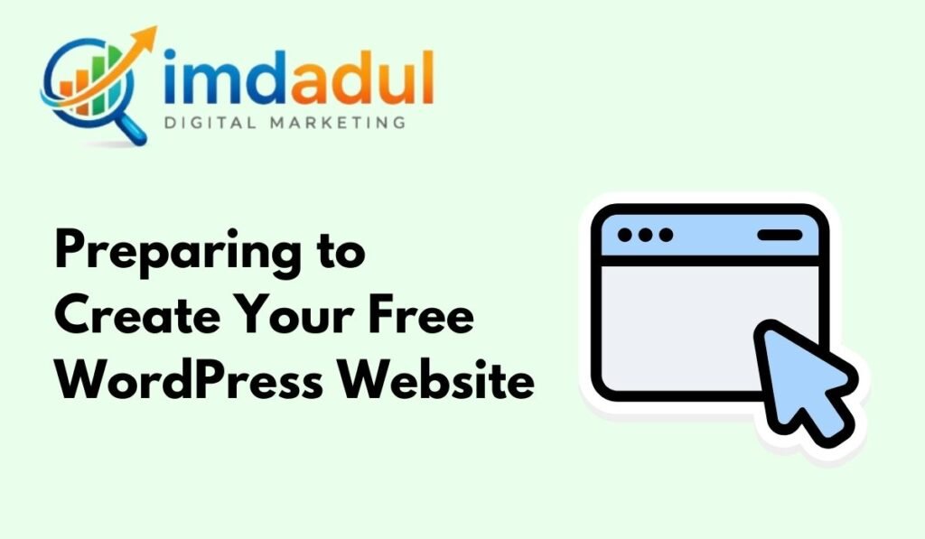 Preparing to Create Your Free WordPress Website
