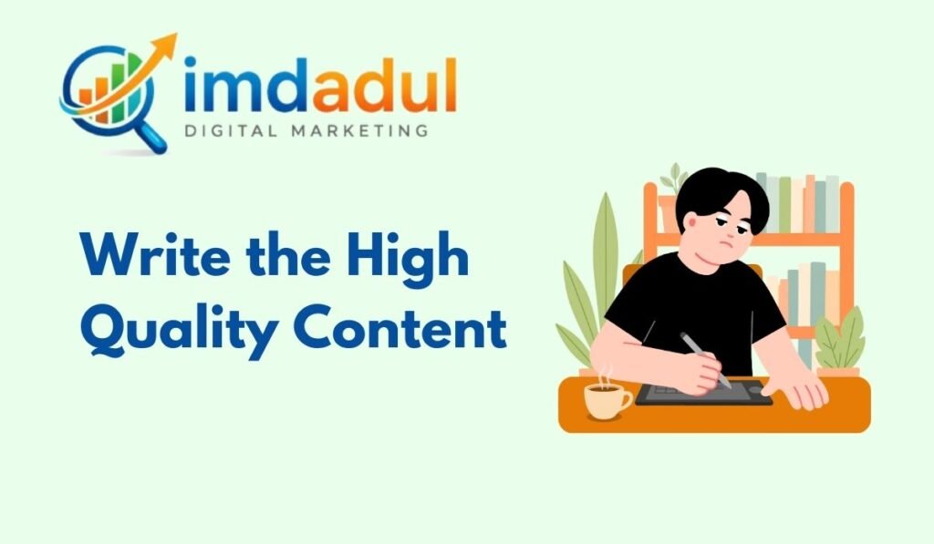 Write the High Quality Content